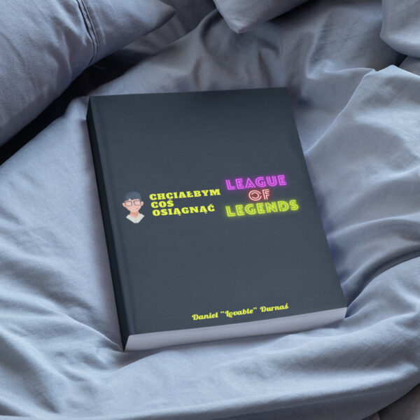 E-Book: Chciałbym coś osiągnąć - League of Legends + COACHING 3h - Image 8