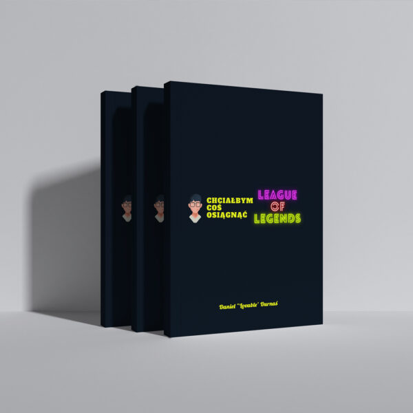 E-Book: Chciałbym coś osiągnąć - League of Legends + COACHING 3h - Image 5