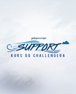 Support - kurs do challengera