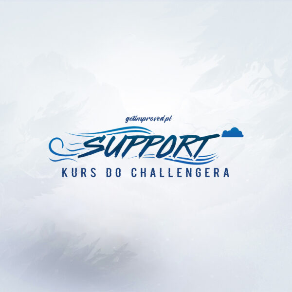 Support - kurs do challengera