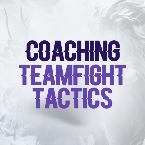 Coaching - Teamfight Tactics